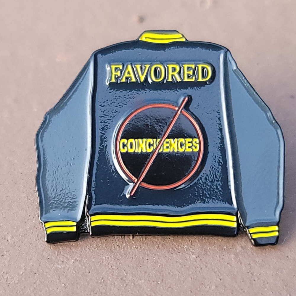 COPY - Continual Coincidences Favored Letterman Jacket Custom Pin